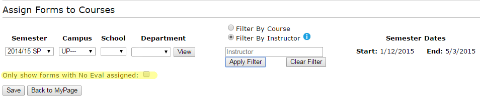 Image of Assign Forms tool with highlighted emphasis on the no evaluation assigned filter option.